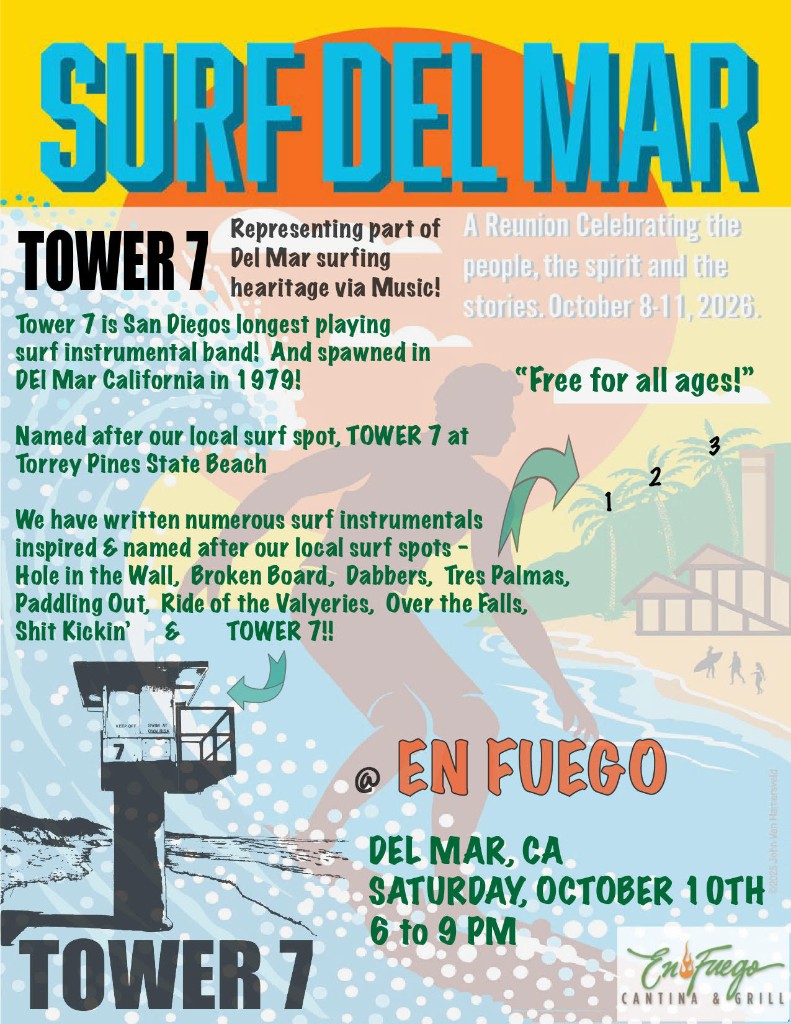 Tower 7 flyer for the Surf Del Mar show at En Fuego Cantina and Grill